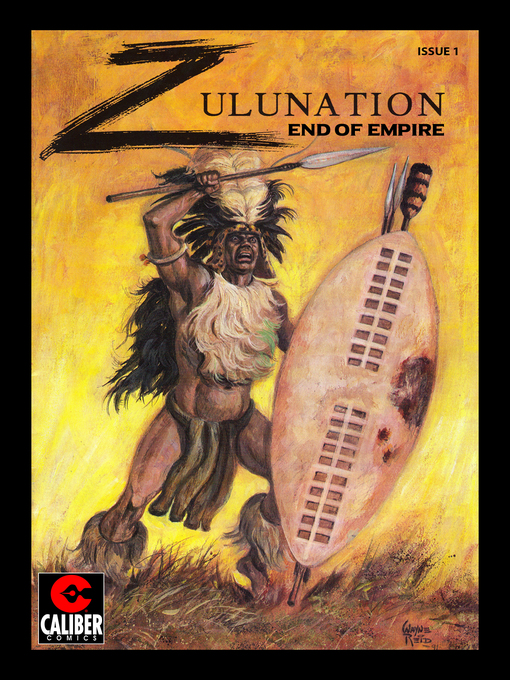 Title details for Zulunation: The End of An Empire, Issue 1 by Gary Reed - Available